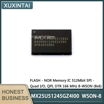 5 шт./лот MX25U51245GZ4I00 MX25U51245 Микросхема ФЛЭШ-памяти 512 Мбит SPI - Quad ввода-вывода, QPI, DTR 166 МГц 8-WSON (8x6)