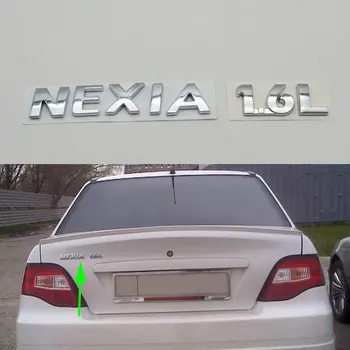 Для Nexia 1.6L Эмблема автомобиля Значок на задней двери багажника Наклейка с логотипом, именная табличка