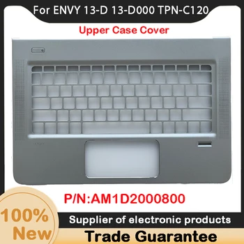 Новинка для HP ENVY 13-D 13-D000 Серии TPN-C120 Серебристый Верхний Регистр Ноутбука, Подставка для рук AM1D2000800